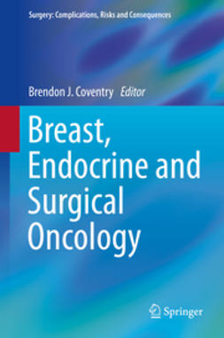 Coventry, Brendon J. - Breast, Endocrine and Surgical Oncology, ebook