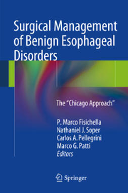 Fisichella, P. Marco - Surgical Management of Benign Esophageal Disorders, ebook