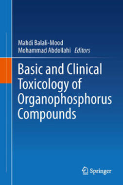Balali-Mood, Mahdi - Basic and Clinical Toxicology of Organophosphorus Compounds, e-kirja