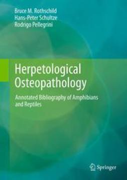 Rothschild, Bruce M. - Herpetological Osteopathology, ebook