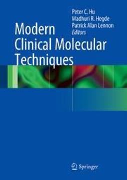 Hu, Peter - Modern Clinical Molecular Techniques, e-kirja