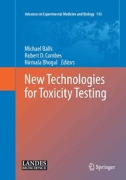 Balls, Michael - New Technologies for Toxicity Testing, ebook