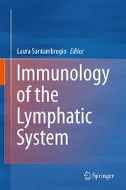 Santambrogio, Laura - Immunology of the Lymphatic System, e-bok