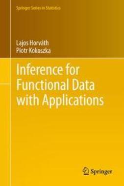 Horváth, Lajos - Inference for Functional Data with Applications, ebook