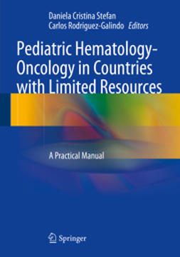 Stefan, Daniela Cristina - Pediatric Hematology-Oncology in Countries with Limited Resources, e-bok