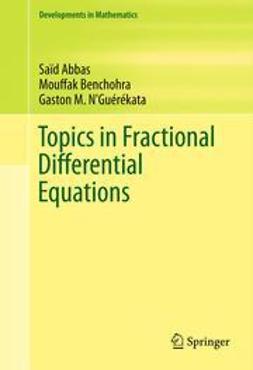 Abbas, Saïd - Topics in Fractional Differential Equations, e-bok