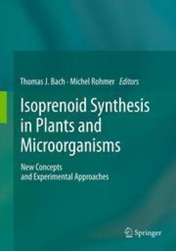 Bach, Thomas J. - Isoprenoid Synthesis in Plants and Microorganisms, ebook