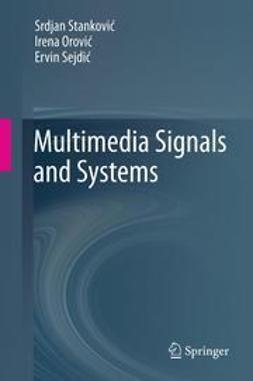 Stanković, Srdjan - Multimedia Signals and Systems, e-bok
