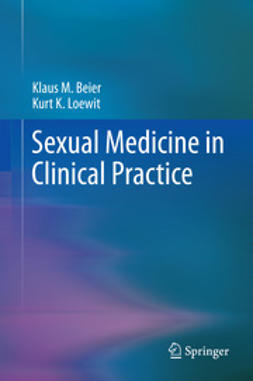 Beier, Klaus M. - Sexual Medicine in Clinical Practice, e-kirja