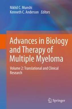 Munshi, Nikhil C. - Advances in Biology and Therapy of Multiple Myeloma, ebook
