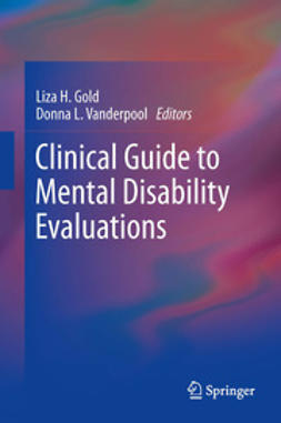Gold, Liza H. - Clinical Guide to Mental Disability Evaluations, ebook