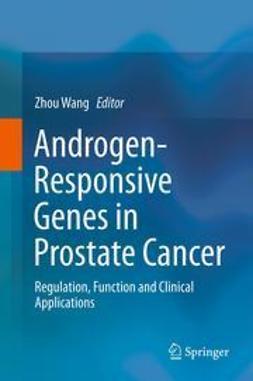 Wang, Zhou - Androgen-Responsive Genes in Prostate Cancer, ebook