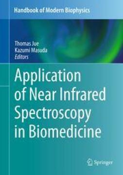Jue, Thomas - Application of Near Infrared Spectroscopy in Biomedicine, ebook