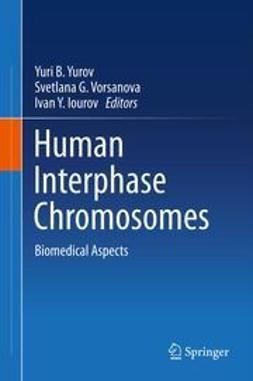 Yurov, Yuri B. - Human Interphase Chromosomes, e-bok