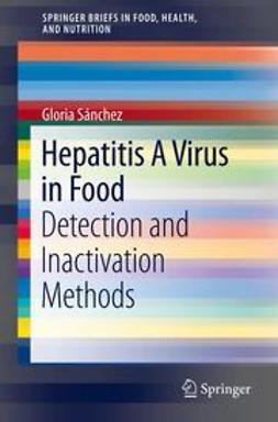 Sánchez, Glòria - Hepatitis A Virus in Food, e-bok