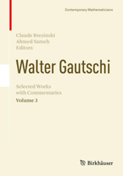 Brezinski, Claude - Walter Gautschi, Volume 3, ebook