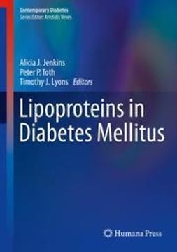 Jenkins, Alicia J. - Lipoproteins in Diabetes Mellitus, ebook