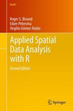 Bivand, Roger S. - Applied Spatial Data Analysis with R, e-bok