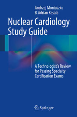 Moniuszko, Andrzej - Nuclear Cardiology Study Guide, ebook