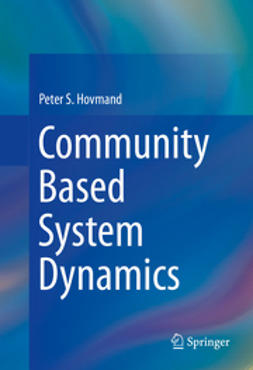 Hovmand, Peter S. - Community Based System Dynamics, e-bok