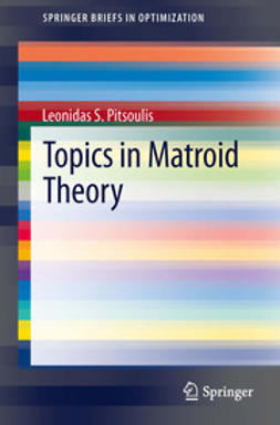 Pitsoulis, Leonidas S. - Topics in Matroid Theory, e-bok