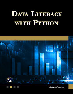 Campesato, Oswald - Data Literacy  With Python, ebook