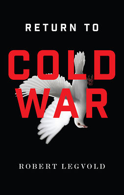 Legvold, Robert - Return to Cold War, ebook