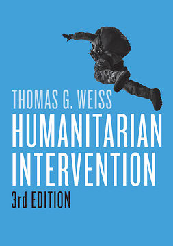 Weiss, Thomas G. - Humanitarian Intervention, e-bok