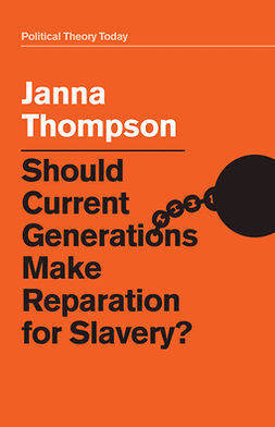 Thompson, Janna - Should Current Generations Make Reparation for Slavery?, ebook