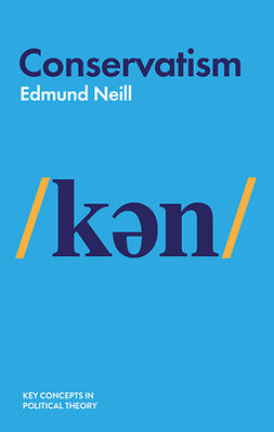 Neill, Edmund - Conservatism, ebook