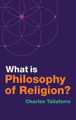 Taliaferro, Charles - What is Philosophy of Religion?, ebook
