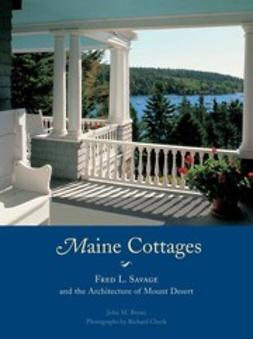 Bryan, John M. - Maine Cottages, e-kirja