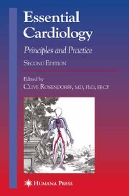 Rosendorff, Clive - Essential Cardiology, e-kirja