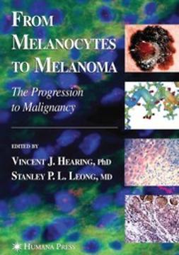 Hearing, Vincent J. - From Melanocytes to Melanoma, e-kirja