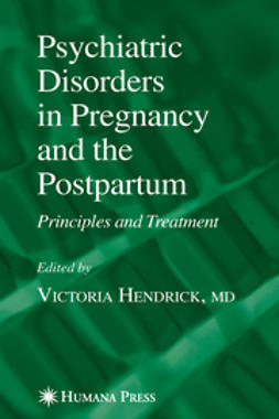 Hendrick, Victoria - Psychiatric Disorders in Pregnancy and the Postpartum, ebook