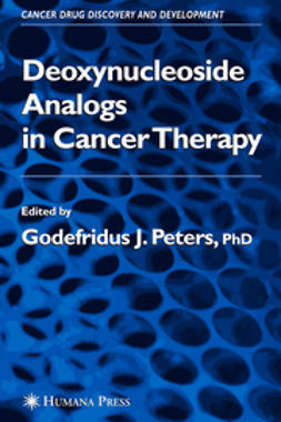 Peters, Godefridus J. - Deoxynucleoside Analogs In Cancer Therapy, e-kirja