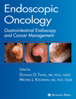 Faigel, Douglas O. - Endoscopic Oncology, ebook
