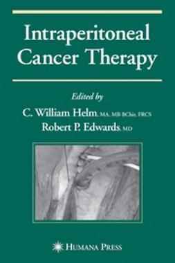 Edwards, Robert P. - Intraperitoneal Cancer Therapy, ebook