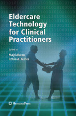 Alwan, Majd - Eldercare Technology for Clinical Practitioners, e-bok
