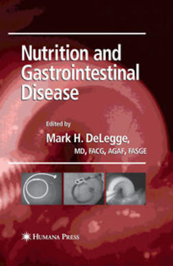 DeLegge, Mark H. - Nutrition and Gastrointestinal Disease, e-kirja