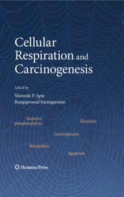  - Cellular Respiration and Carcinogenesis, ebook