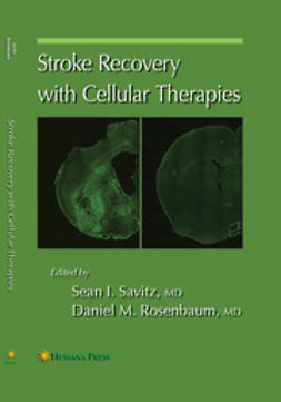 Rosenbaum, Daniel M. - Stroke Recovery with Cellular Therapies, e-bok