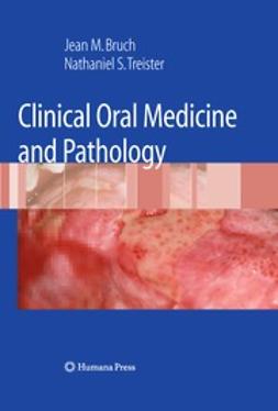 Bruch, Jean M. - Clinical Oral Medicine and Pathology, e-bok