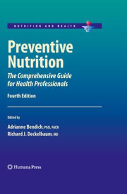 Bendich, Adrianne - Preventive Nutrition, ebook