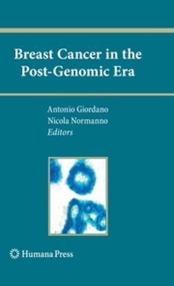 Giordano, Antonio - Breast Cancer in the Post-Genomic Era, e-kirja
