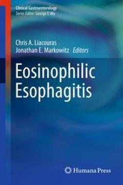 Liacouras, Chris A. - Eosinophilic Esophagitis, ebook