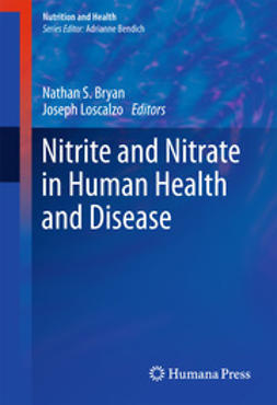 Bryan, Nathan S. - Nitrite and Nitrate in Human Health and Disease, ebook