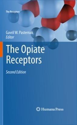 Pasternak, Gavril W. - The Opiate Receptors, e-kirja