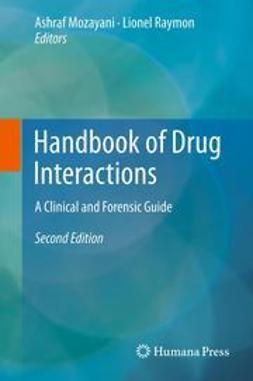 Mozayani, Ashraf - Handbook of Drug Interactions, e-bok