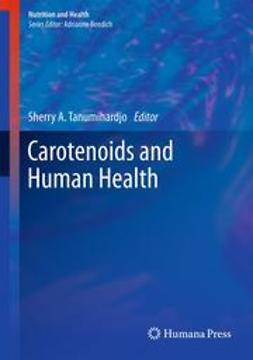 Tanumihardjo, Sherry A. - Carotenoids and Human Health, ebook